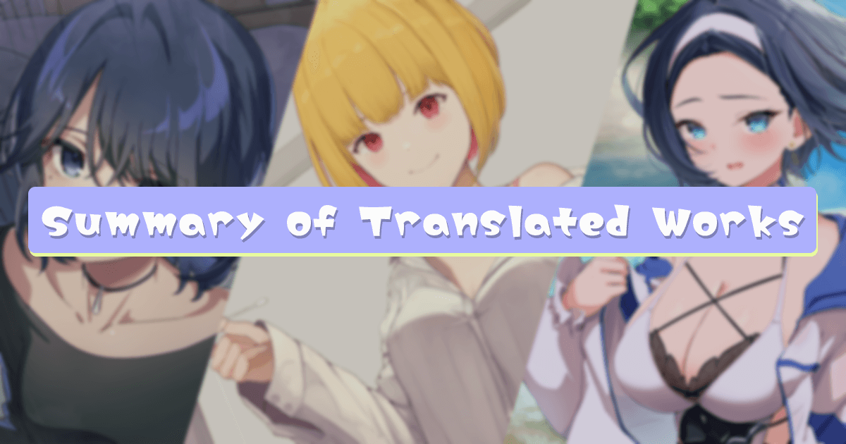 Summary of translated works